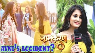 Naamkaran Avnis Car Meets With An Accident  Interview of Aditi Rathore [upl. by Nirat]