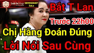 Ceo Nguyễn Phương Hằng Đoán Đúng Sẽ Bắt Bà Trương Mỹ Lan Và Lời Nói Sau Cùng Luật Sư Vlogs [upl. by Braeunig]