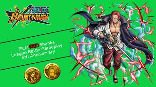 EX Film RED Shanks League Battle Gameplay during 5th Anniversary  One Piece Bounty Rush [upl. by Gala570]