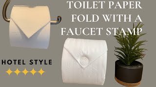 How To Fold a Fancy Toilet Paper Triangle with a Faucet Stamp  Hotel StyleGuest Bathroom [upl. by Francis]