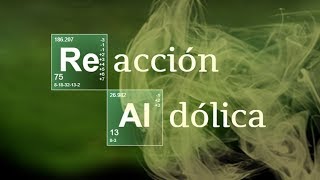 REACCIÓN ALDÓLICA  Química Orgánica [upl. by Sehguh]