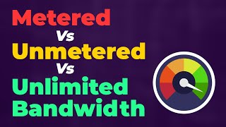 Metered Vs Unmetered Vs Unlimited Bandwidth  What’s the difference  Metered Vs Unmetered [upl. by Eidde]