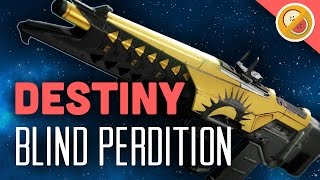 DESTINY Blind Perdition Adept Best Weapon Review amp Gameplay Rise of Iron [upl. by Siseneg]