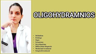 OLIGOHYDRAMNIOS OBSTETRICSEXPLAINED WITH NOTES Dr Deeksha [upl. by Sel3]