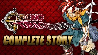 Chrono Trigger Complete Story Explained [upl. by Nosduh]