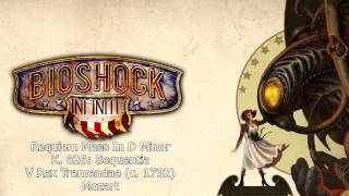 Bioshock Infinite Music  Requiem Mass In D Minor K 626 Sequentia V Rex Tremendae 1792 [upl. by Refotsirk]