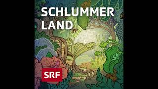 Erinnerung  Schlummerland – Gutenachtgeschichte für Kinder  Hörspiel zum Einschlafen  SRF Kids [upl. by Iey]