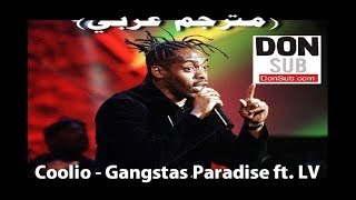 Coolio  Gangstas Paradise ft LV‬‏ مترجم عربي Live donsubcom [upl. by Kenward]