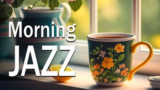 Morning Jazz ☕ Positive May Jazz and Delicate Summer Bossa Nova Music for Relax work amp study [upl. by Nazarius]