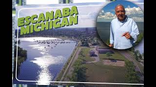 Escanaba MI Podcast  John McGiverns Main Streets [upl. by Service122]