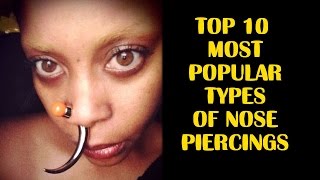 Top 10 Most Popular Types of Nose Piercings [upl. by Hughie]