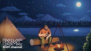 Relaxing Music amp Campfire with Nature Sounds  Easy Listening Guitar Music for Stress Relief 作業用BGM [upl. by Meridel909]