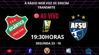 ATLÂNTICO X UMUARAMA FUTSAL  LIGA NACIONAL FUTSAL 2023  AO VIVO  RÁDIO WEB VOZ DE ERECHIM [upl. by Corson]