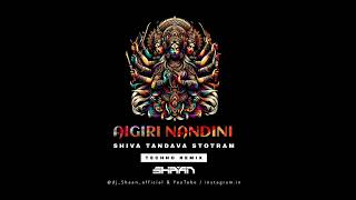 AIGIRI NANDINI Vs Tandava Stotram Techno Remix [upl. by Enilamme]