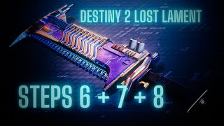 destiny 2  lost lament steps 6  7  8 [upl. by Bertha]