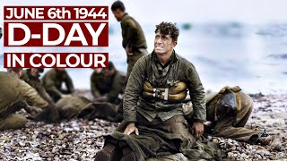 DDay in Colour  June 6th 1944  The Light of Dawn  Free Documentary History [upl. by Enaffit]