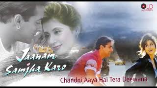 Chandni Aaya Hai Tera Deewana HD 1080p [upl. by Esinal389]