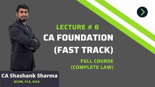 Lecture  8  Performance of Contract  CA Shashank Sharma  CA Foundation  Fast Track [upl. by Ayatahs]