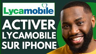 Comment Activer Une Carte Lycamobile Sur iPhone  Nouveau 2024 [upl. by Onaicnop749]