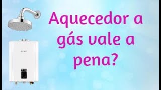 Aquecedor a gás vale a pena [upl. by Yenttihw]