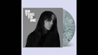 No Time To Die  Vinyl Edition [upl. by Catarina705]