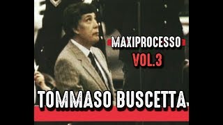 Tommaso Buscetta Deposizione Maxiprocesso 1986 Vol3 [upl. by Naval661]