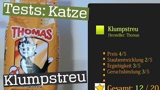 Thomas Klumpstreu  Katzenstreu im Test [upl. by Osicnarf]