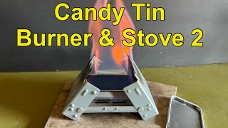 Candy Tin Alcohol Burner with Stove Burn 2 [upl. by Dolhenty601]