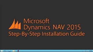 Microsoft Dynamics NAV 2015 Installation [upl. by Jestude505]