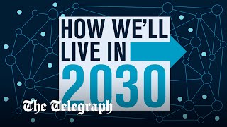 How well live in 2030 Will there come a time when we never need to leave the house [upl. by Nomae]