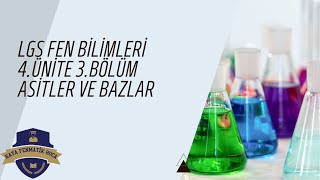 4 ÜNİTE 3 BÖLÜM ASİTLER VE BAZLAR [upl. by Yartnod]