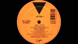 After 7  Cant Stop One World Remix Virgin Records 1989 [upl. by Yenwat619]