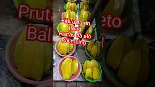 BALIMBING NA PRUTAS shortvideo trendingshorts [upl. by Berl]