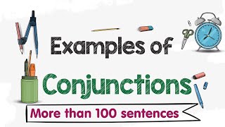 Types of Conjunctions in English 5  100 Sentences and Examples [upl. by Maziar]