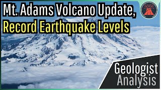 Mount Adams Washington Volcano Update Dramatic Jump in Earthquakes [upl. by Yup]