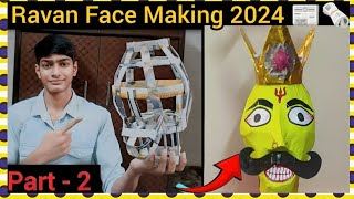 How to make Ravan face at home 2024  Ravan making 2024  Newspaper Ravan making  Part  2 [upl. by Rodd]