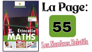 Étincelle Maths 1AC la page 55 Les Nombres Relatifs Introduction et Comparaison 1ère Année Collège [upl. by Perretta]