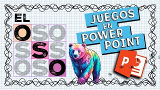 JUEGOS en POWER POINT  🐻 EL OSO 🐻 [upl. by Ardnusal]