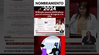 ⚠️🔴NOMBRAMIENTO DOCENTE 2024 VEINTE MIL PLAZAS PARA CONCURSO [upl. by Redliw468]