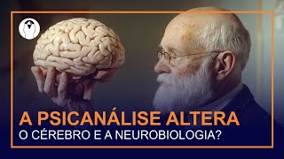 A Psicanálise afeta o cérebro e a neurobiologia [upl. by Roderick648]