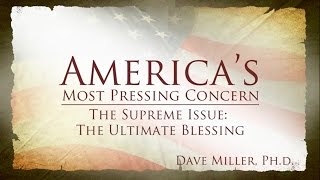 Americas Most Pressing Concern Session 2The Ultimate Blessing [upl. by Starlin]