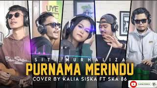 PURNAMA MERINDU  KALIA SISKA ft SKA 86 Cover Kentrung [upl. by Ramor487]