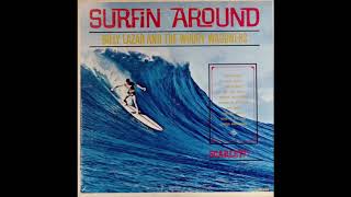 Billy Lazar And The Woody Wagoners  quotThe Big Boardquot Ultra Rare Surf 1963 [upl. by Ivek819]