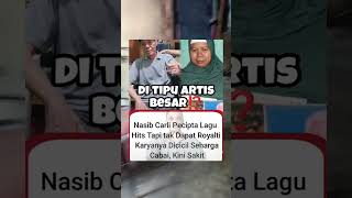 Nasib Carli ciptakan lagu hits tapi tak dapat royalti ‼️ shorts short shortvideo [upl. by Nnylkcaj]