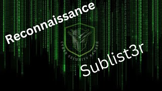 Reconnaissance Part 3  Sublist3r [upl. by Kohl]