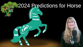 Horse – Chinese astrology 2024 Luck and Hard Work Predictions [upl. by Namielus]