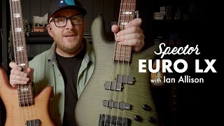 Spector Euro LX and Euro LX BoltOn Series with Ian Allison [upl. by Py]