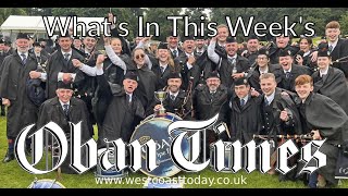 Whats in This Weeks Oban Times  12th June 2024 [upl. by Paske524]