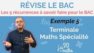 Les 5 récurrences à savoir pour le bac exemple 5  Terminale Maths Spécialité [upl. by Elliot]