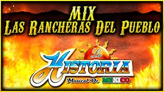 Las Rancheras Del Pueblo  La Historia Musical De México  MIX AUDIO [upl. by Launamme]